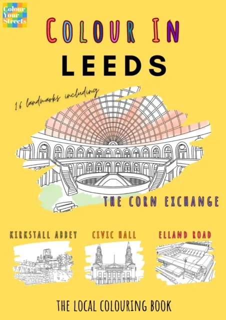 Colour Your Streets Leeds Colouring Book (A4)