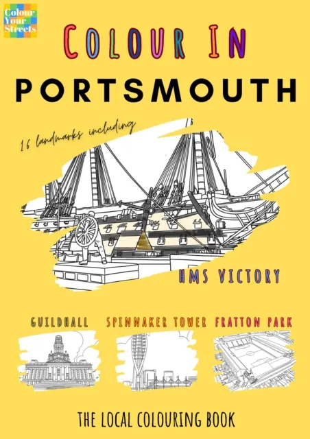 Colour Your Streets Portsmouth Colouring Book (A4)