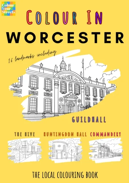 Colour Your Streets Worcester Colouring Book