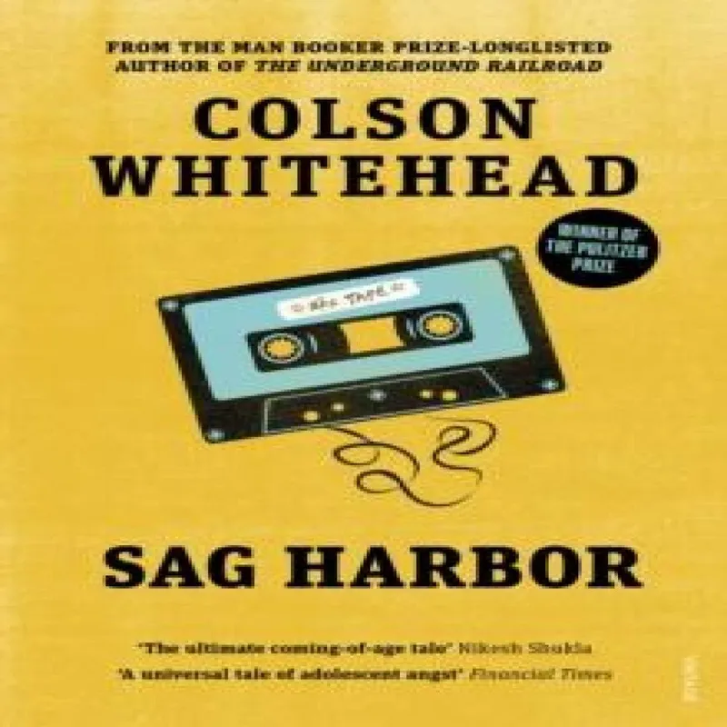 Colson Whitehead Sag Harbor