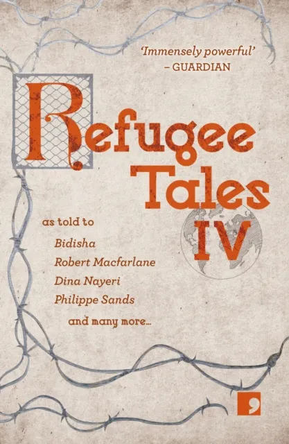 Comma Press Refugee Tales : Volume Iv