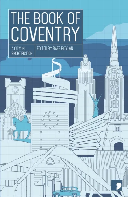 Comma Press The Book Of Coventry