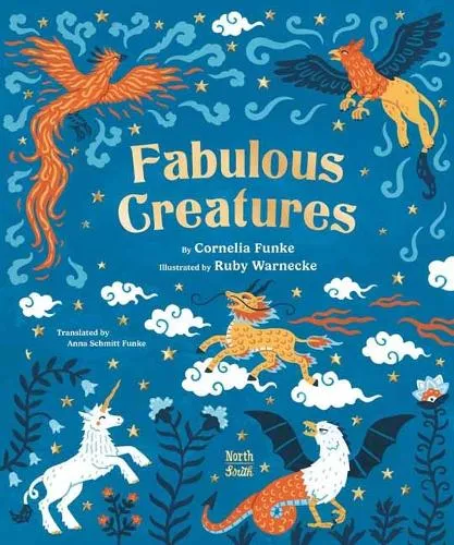 Cornelia Funke Fabulous Creatures
