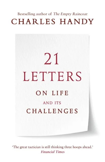 Charles Handy 21 Letters on Life & Its Challenges Paperback Book Multicolor