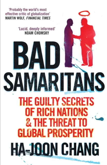 Ha-Joon Chang Bad Samaritans Paperback Book Multicolor
