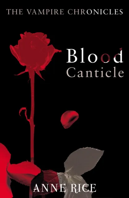 Anne Rice Blood Canticle