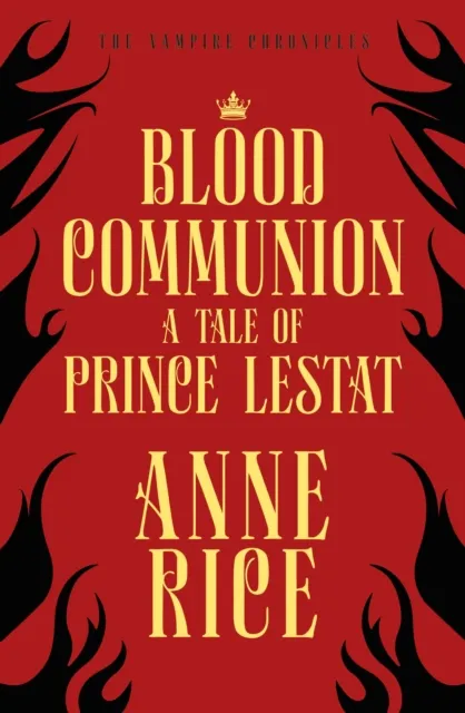 Anne Rice Blood Communion