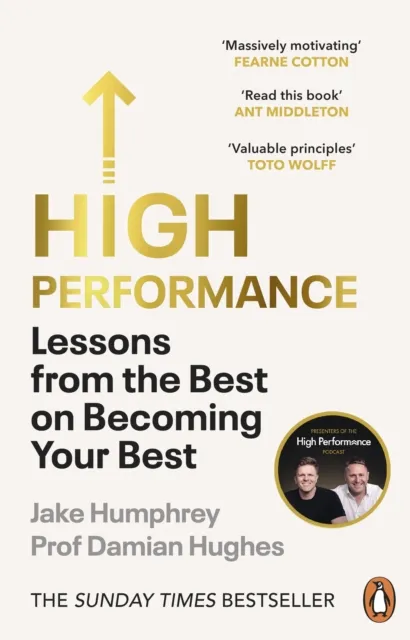 Penguin High Performance: Lessons from the Best on Becoming Your Best by Jake Humphrey & Damian Hughes