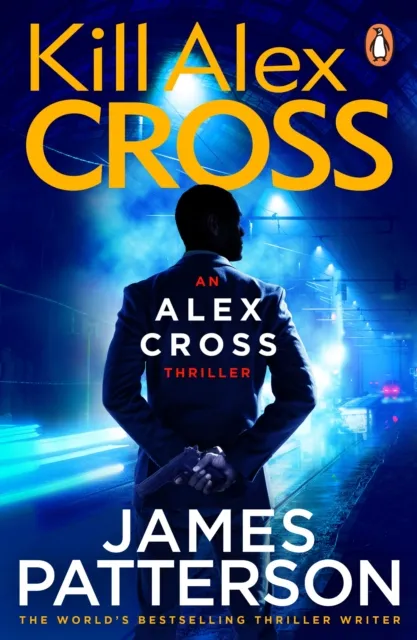 Cornerstone Kill Alex Cross : (Alex Cross 18)
