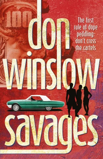 Don Winslow Savages