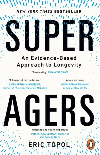 Cornerstone Super Agers : An Evidence-Based Approach To Longevity