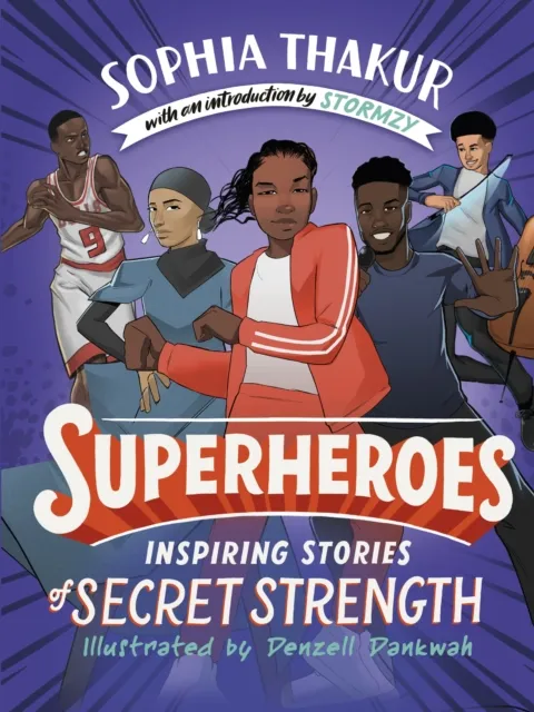 Cornerstone Superheroes : Inspiring Stories Of Secret Strength