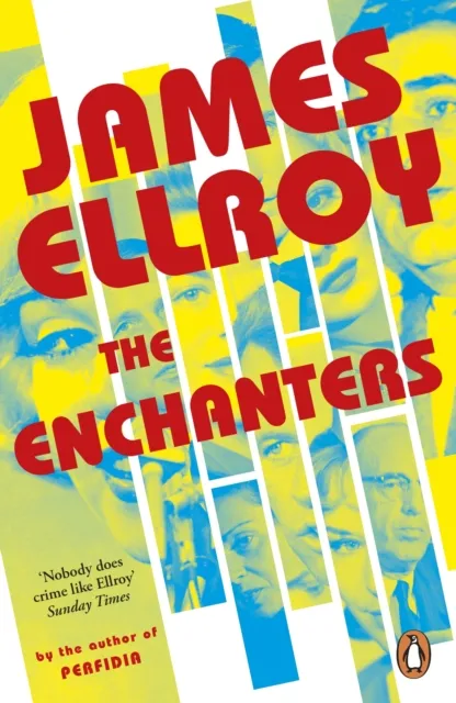 James Ellroy The Enchanters