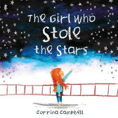 Corrina Campbell The Girl Who Stole The Stars