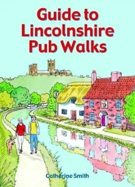 Countryside Books Guide To Lincolnshire Pub Walks