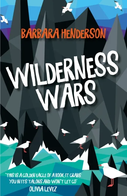 Barbara Henderson Wilderness Wars