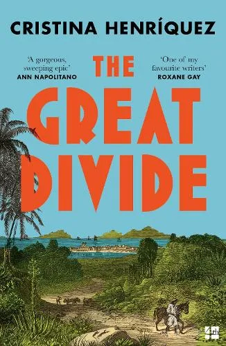 Cristina Henriquez The Great Divide