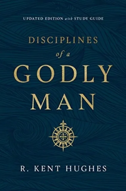 Crossway Books Disciplines Of A Godly Man