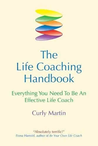 Curly Martin The Life Coaching Handbook