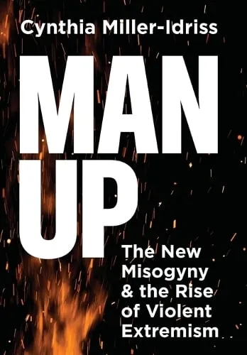 Cynthia Miller-Idriss Man Up