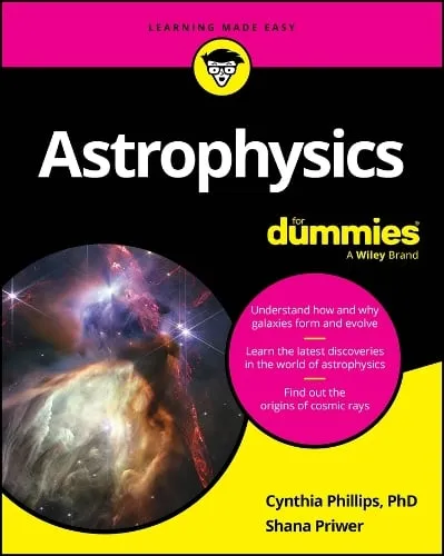 Cynthia Phillips Astrophysics For Dummies