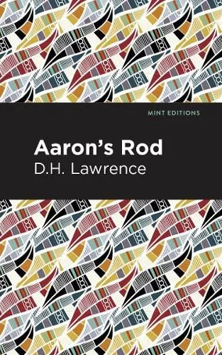 D. H. Lawrence Aaron's Rod