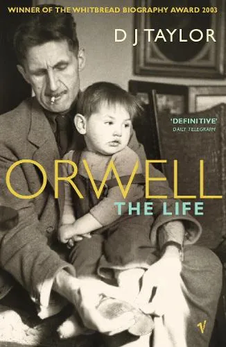 D J Taylor Orwell