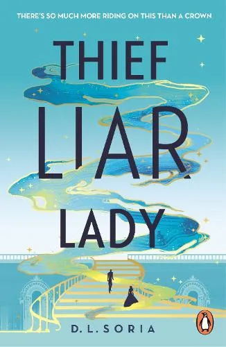 D. L. Soria Thief Liar Lady
