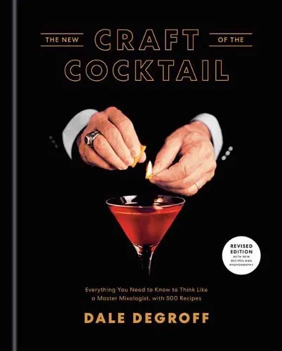 Dale DeGroff New Craft of the Cocktail