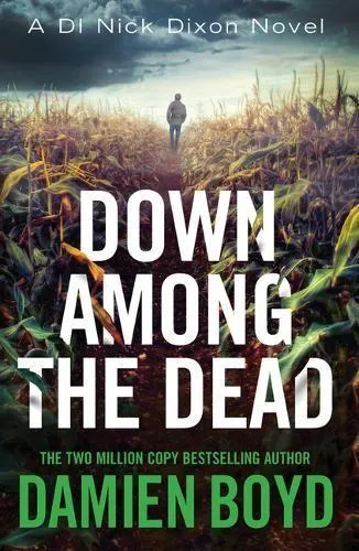 Damien Boyd Down Among the Dead