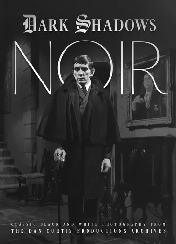 Dan Curtis Production Archives Dark Shadows Noir
