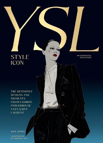 Dan Jones Yves Saint Laurent: Style Icon