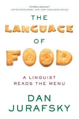Dan Jurafsky The Language of Food