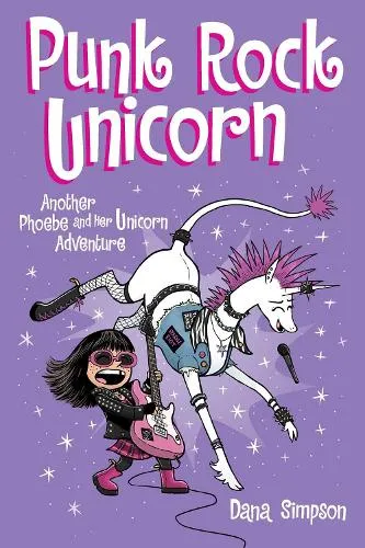 Dana Simpson Punk Rock Unicorn Volume 17