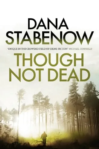 Dana Stabenow Though Not Dead