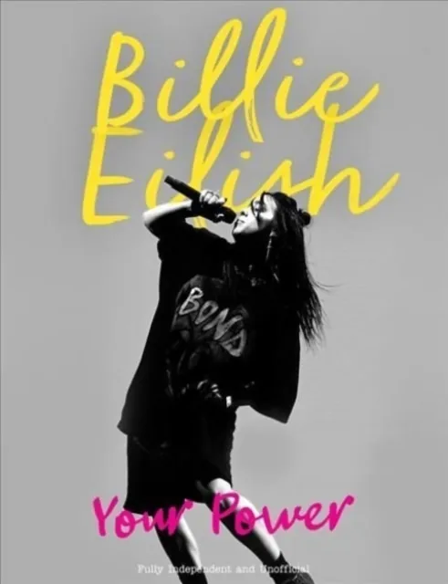 Danann Media Publishing Limited Billie Eilish : Your Power