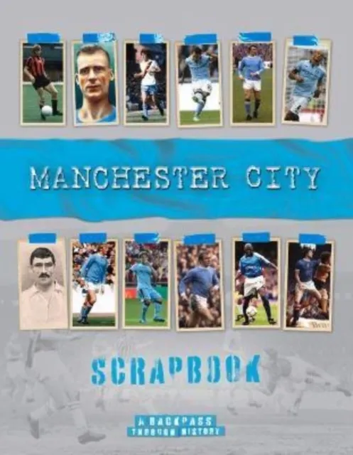 Danann Media Publishing Limited Manchester City Scrapbook