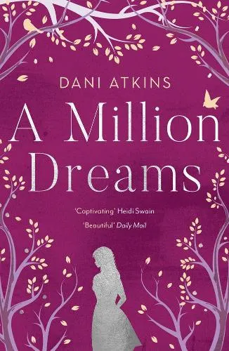 Dani Atkins A Million Dreams