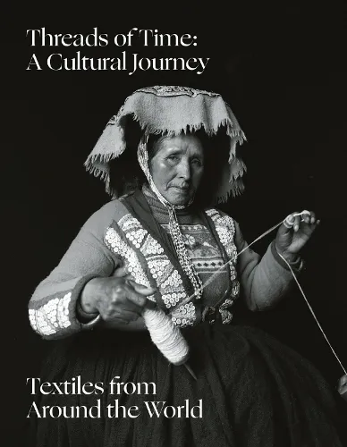 Daniel Brewster Threads of Time: A Cultural Journey