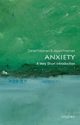 Daniel Freeman Anxiety