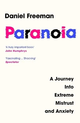 Daniel Freeman Paranoia