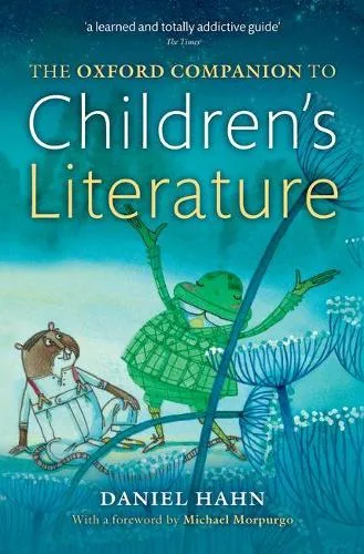 Daniel Hahn The Oxford Companion to Children's Literature