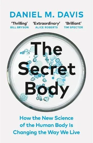 Daniel M Davis The Secret Body