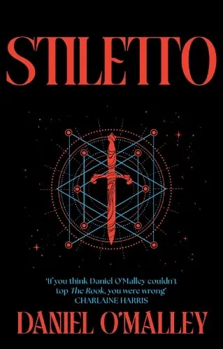 Daniel O'Malley Stiletto
