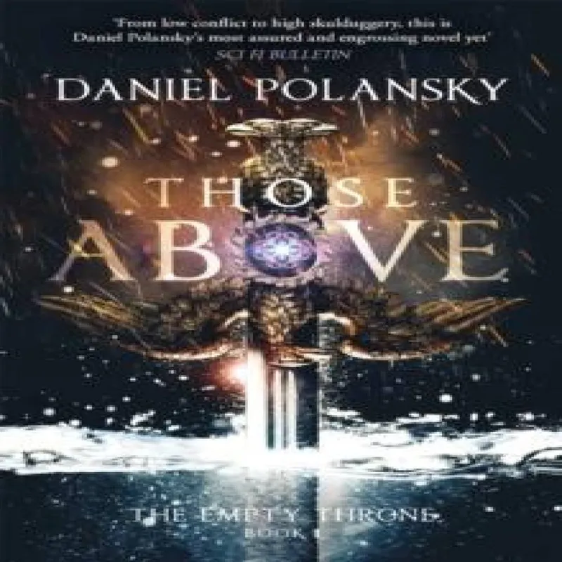 Daniel Polansky Those Above: The Empty Throne Book 1 Paperback Multicolor
