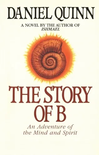 Daniel Quinn The Story of B
