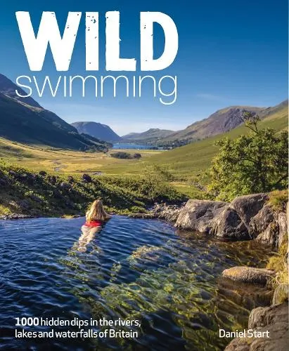 Daniel Start Wild Swimming Britain