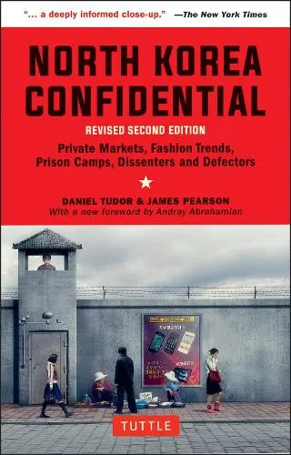 Daniel Tudor North Korea Confidential