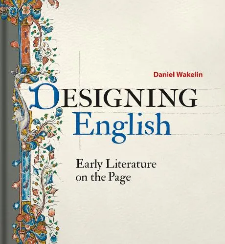 Daniel Wakelin Designing English