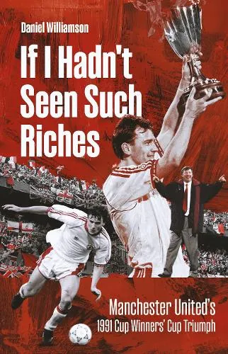 Daniel Williamson If I Hadn't Seen Such Riches